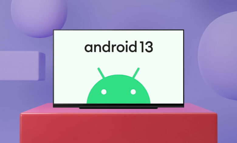 سیستم عامل Android TV 13 رسما ارائه شد