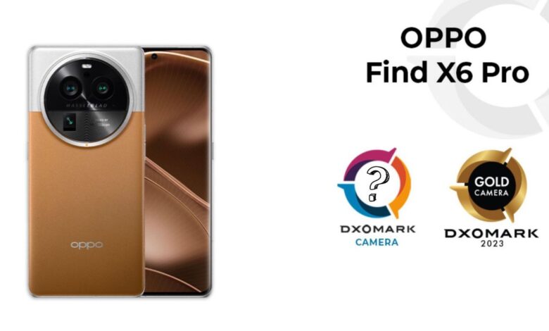 امتیاز DxoMark دوربین اوپو Find X6 Pro منتشر شد: اوپو در صدر جدول!