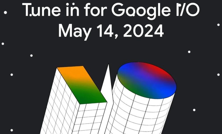 تاریخ برگزاری رویداد گوگل I/O 2024 اعلام شد: 25 اردیبهشت 1403